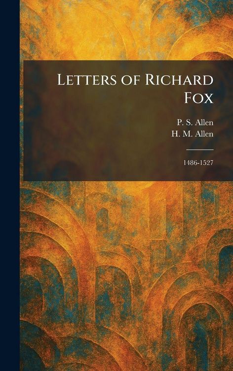 Produktbild: Letters of Richard Fox