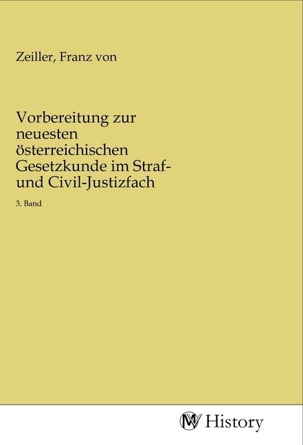 Produktbild: Vorbereitung zur neuesten &ouml;sterreichischen Gesetzkunde im Straf- und Civil-Justizfach