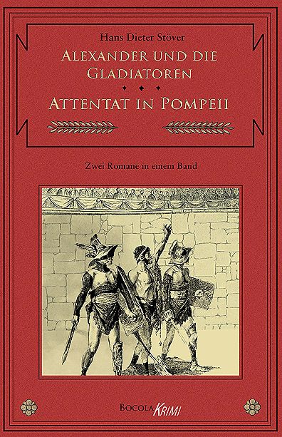 Produktbild: Alexander und die Gladiatoren / Attentat in Pompeii