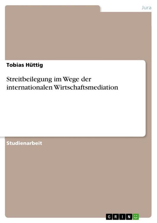 Produktbild: Streitbeilegung im Wege der internationalen Wirtschaftsmediation