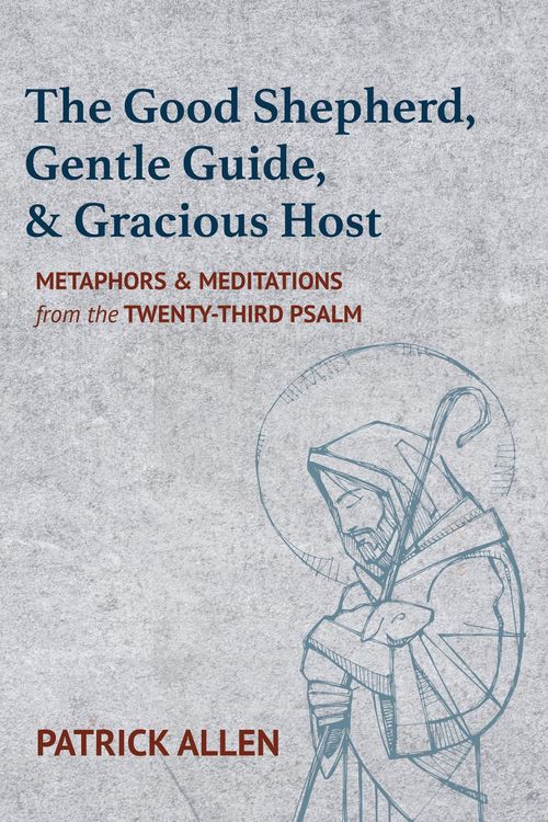 Produktbild: The Good Shepherd, Gentle Guide, and Gracious Host