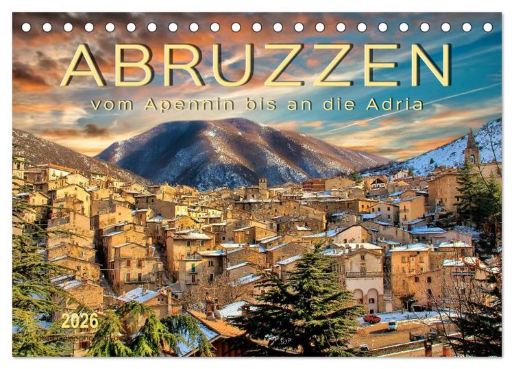 Produktbild: Abruzzen, vom Apennin bis an die Adria (Tischkalender 2026 DIN A5 quer), CALVENDO Monatskalender