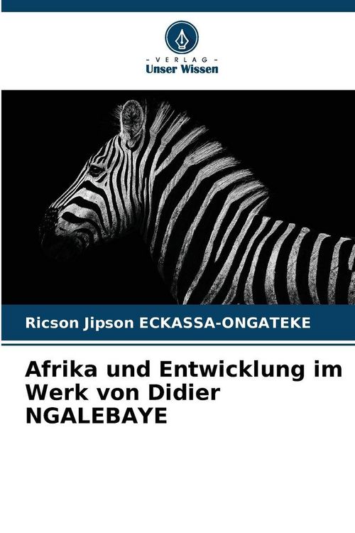 Produktbild: Afrika und Entwicklung im Werk von Didier NGALEBAYE