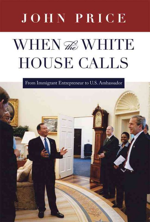 Produktbild: When the White House Calls: From Immigrant Entrepreneur to U.S. Ambassador