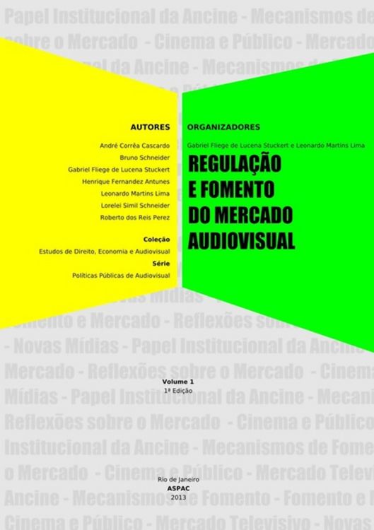 Produktbild: Regula&ccedil;&atilde;o E Fomento Do Mercado Audiovisual