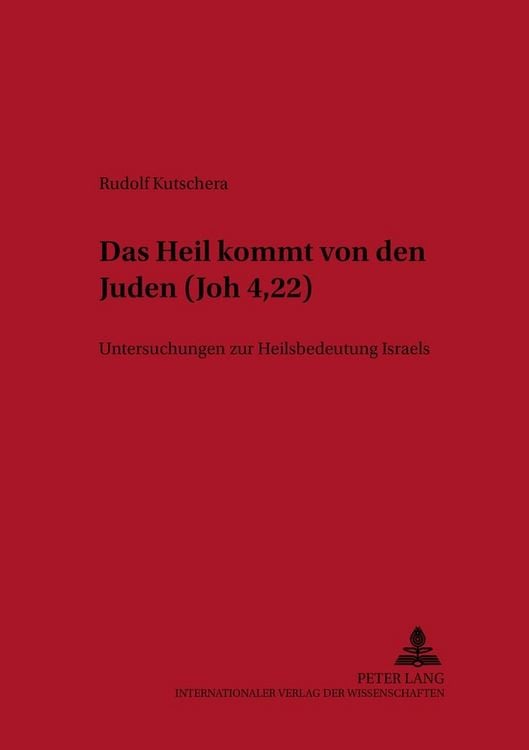 Produktbild: &laquo;Das Heil kommt von den Juden&raquo; (Joh 4,22)