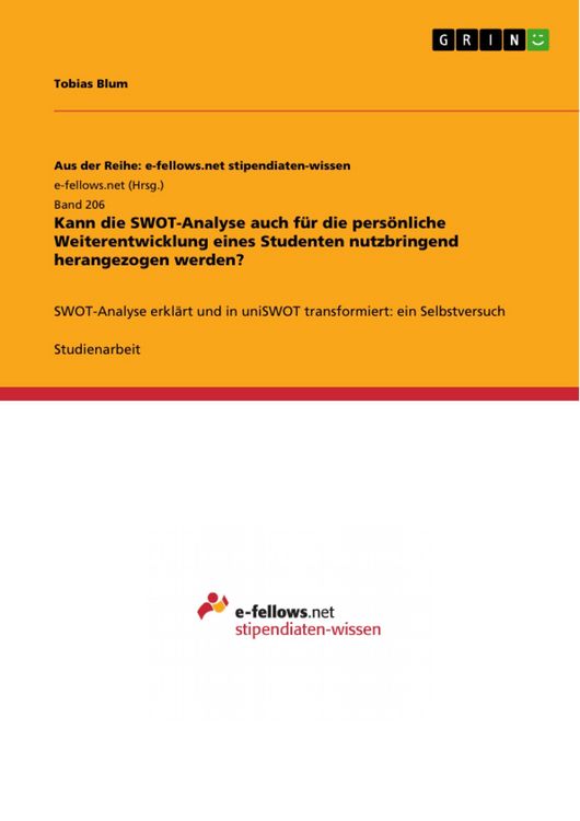 Produktbild: Kann die SWOT-Analyse auch f&uuml;r die pers&ouml;nliche Weiterentwicklung eines Studenten nutzbringend herangezogen werden?