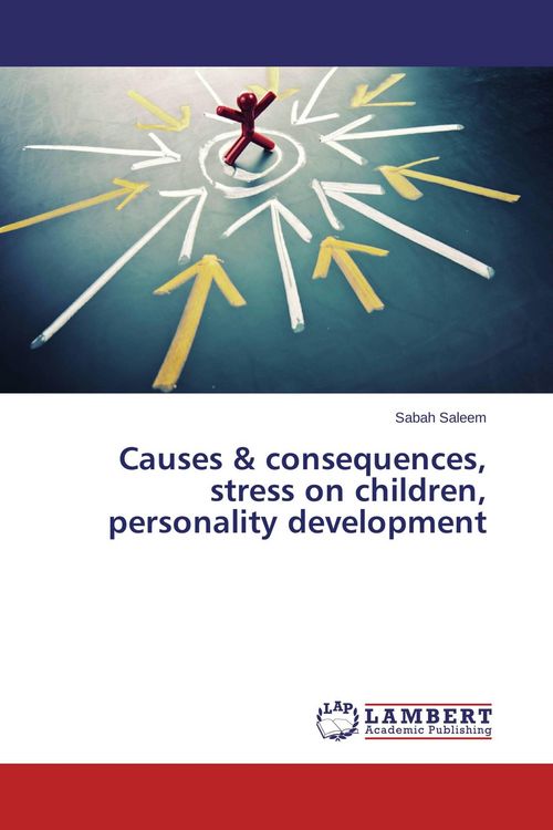 Produktbild: Causes & consequences, stress on children, personality development