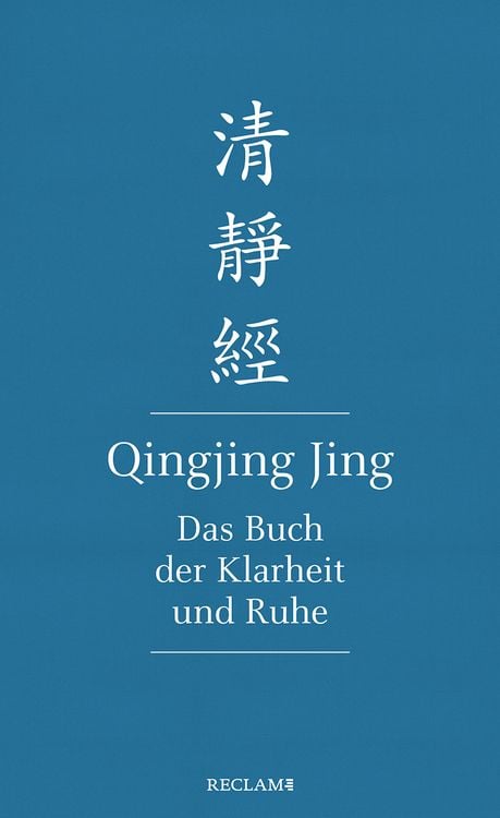 Produktbild: Qingjing Jing. Das Buch der Klarheit und Ruhe