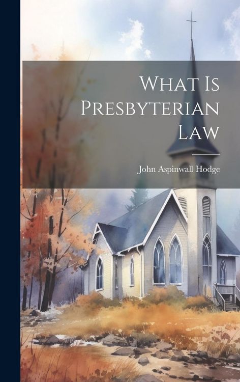 Produktbild: What Is Presbyterian Law
