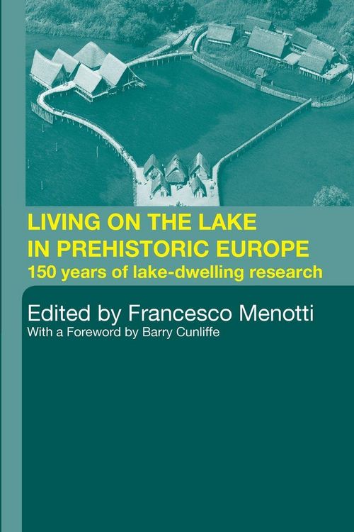 Produktbild: Living on the Lake in Prehistoric Europe