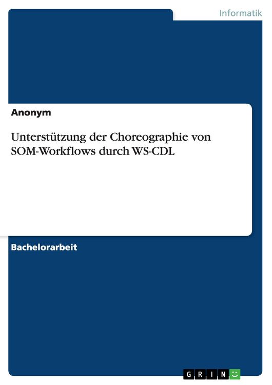 Produktbild: Unterst&uuml;tzung der Choreographie von SOM-Workflows durch WS-CDL