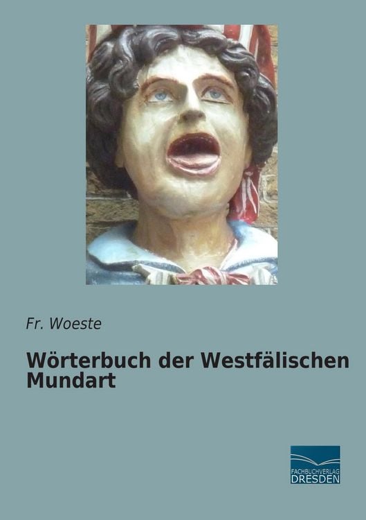 Produktbild: W&ouml;rterbuch der Westf&auml;lischen Mundart