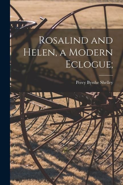 Produktbild: Rosalind and Helen, a Modern Eclogue;