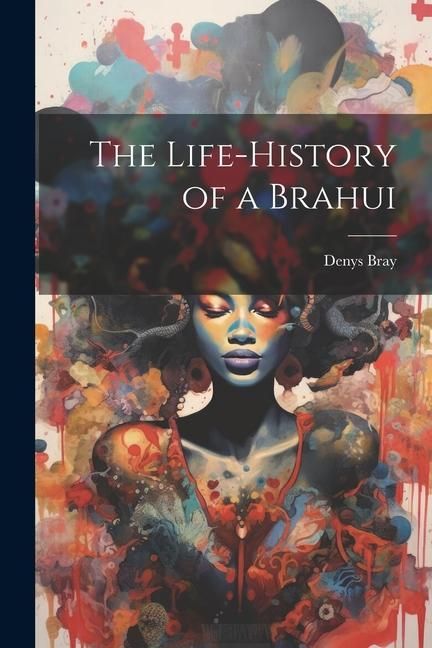 Produktbild: The Life-History of a Brahui