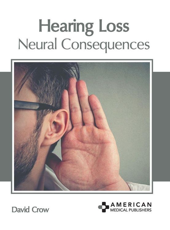 Produktbild: Hearing Loss: Neural Consequences