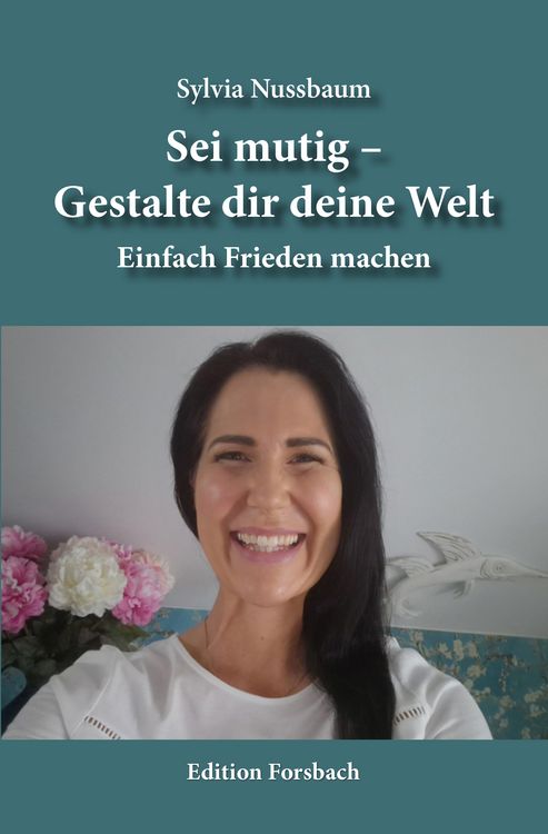 Produktbild: Sei mutig &ndash; Gestalte dir deine Welt