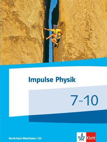 Produktbild: Impulse Physik 7-10. Sch&uuml;lerbuch Klassen 7-10 (G9). Ausgabe Nordrhein-Westfalen