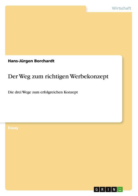 Produktbild: Der Weg zum richtigen Werbekonzept