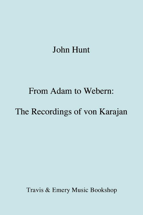 Produktbild: From Adam to Webern. The Recordings of von Karajan [1987]