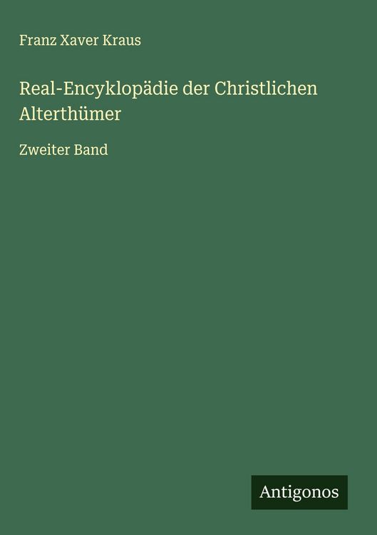 Produktbild: Real-Encyklop&auml;die der Christlichen Alterth&uuml;mer