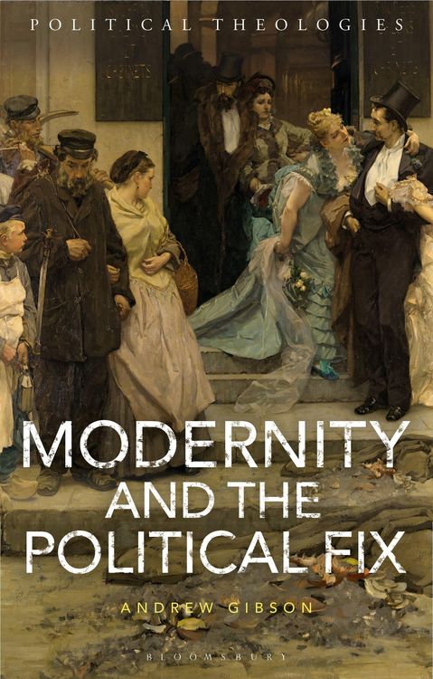 Produktbild: Modernity and the Political Fix