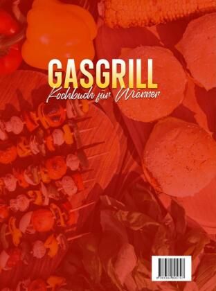 Produktbild: Gasgrill Kochbuch f&uuml;r M&auml;nner