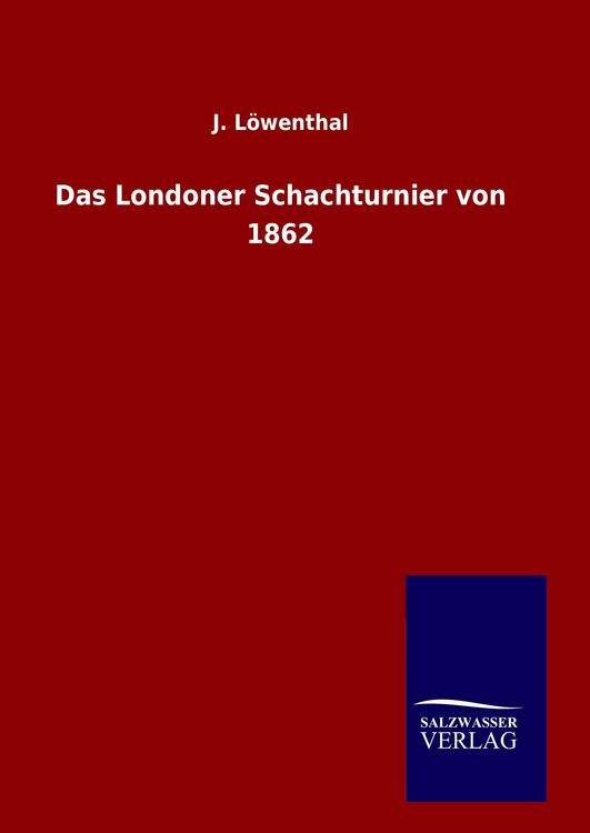 Produktbild: Das Londoner Schachturnier von 1862
