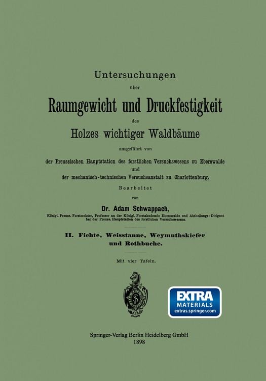 Produktbild: Untersuchungen &uuml;ber Raumgewicht und Druckfestigkeit des Holzes wichtiger Waldb&auml;ume