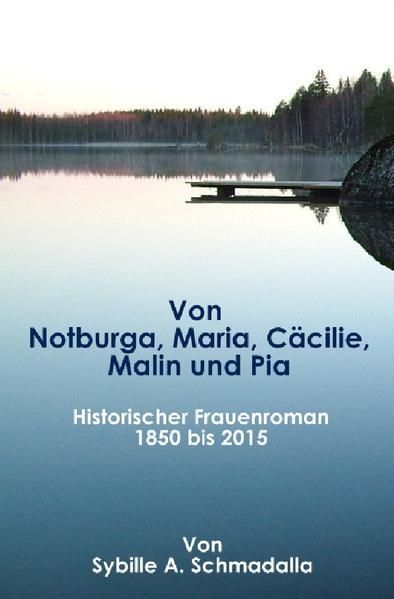 Produktbild: Von Notburga, Maria, C&auml;cilie, Malin und Pia