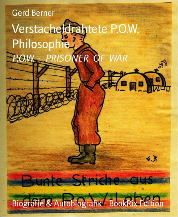 Produktbild: Verstacheldrahtete P.O.W. Philosophie