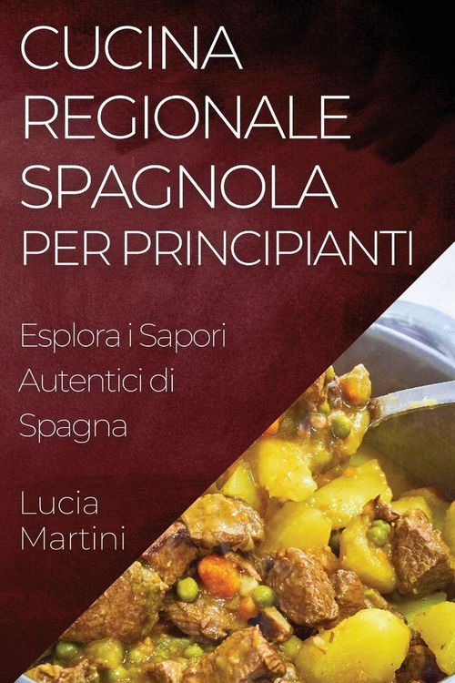 Produktbild: Cucina Regionale Spagnola per Principianti