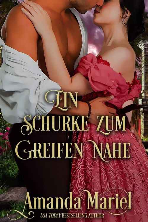 Produktbild: Ein Schurke zum Greifen nahe (Schicksalhafte Schurken, #6)