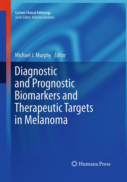 Produktbild: Diagnostic and Prognostic Biomarkers and Therapeutic Targets in Melanoma