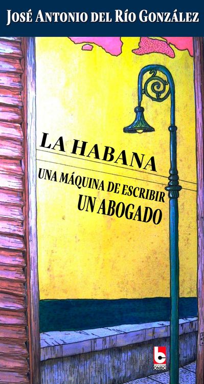 Produktbild: La Habana, una m&aacute;quina de escribir, un abogado