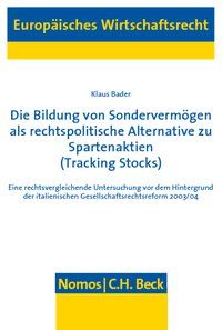 Produktbild: Die Bildung von Sonderverm&ouml;gen als rechtspolitische Alternative zu Spartenaktien (Tracking Stocks)