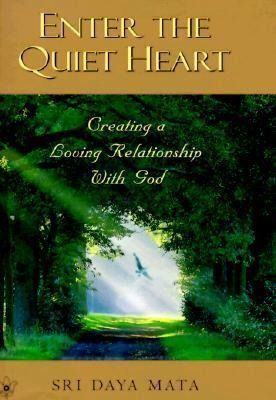 Produktbild: Enter the Quiet Heart: Cultivating a Loving Relationship with God