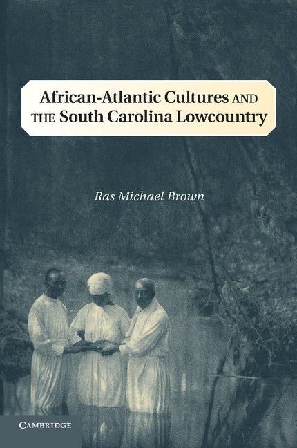 Produktbild: African-Atlantic Cultures and the South Carolina Lowcountry