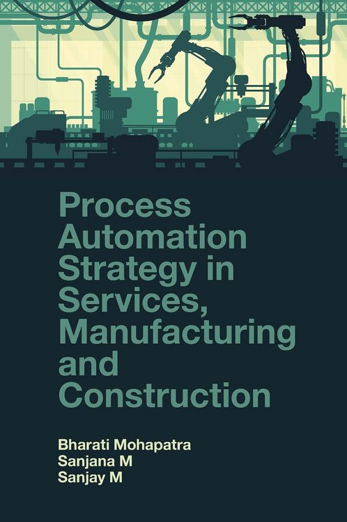 Produktbild: Process Automation Strategy in Services, Manufacturing and Construction