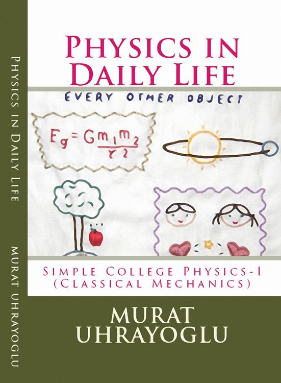 Produktbild: Physics in Daily Life & Simple College Physics-I (Classical Mechanics)