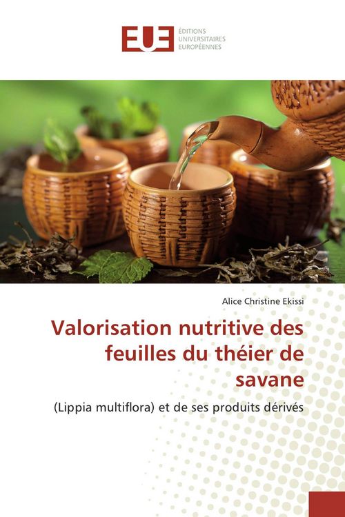 Produktbild: Valorisation nutritive des feuilles du th&eacute;ier de savane