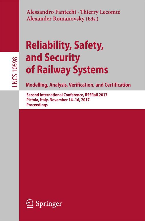 Produktbild: Reliability, Safety, and Security of Railway Systems. Modelling, Analysis, Verification, and Certification