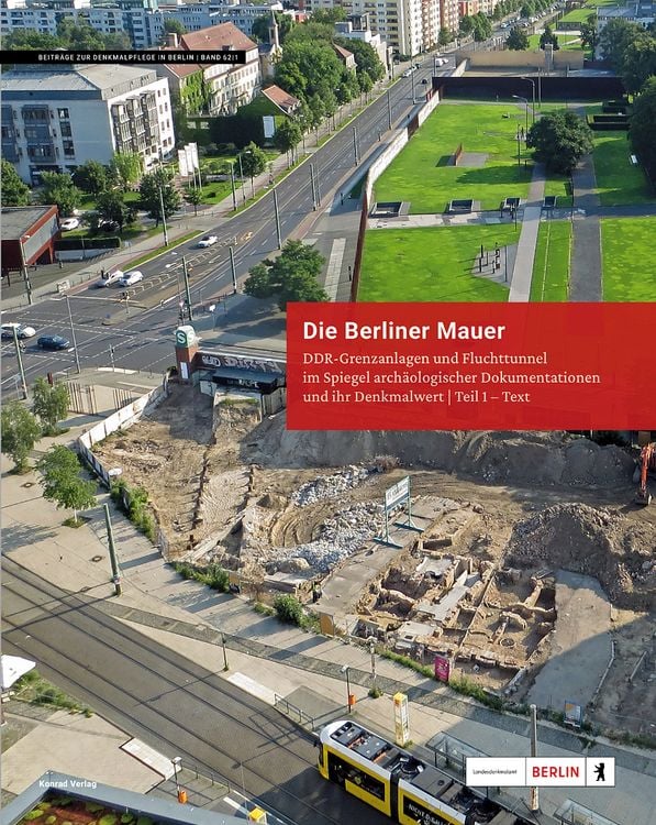 Produktbild: Die Berliner Mauer (1961-1989) - Grenzanlagen und Fluchttunnel
