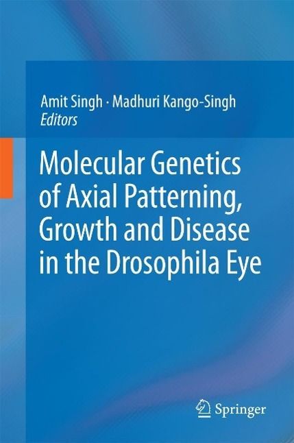 Produktbild: Molecular Genetics of Axial Patterning, Growth and Disease in the Drosophila Eye