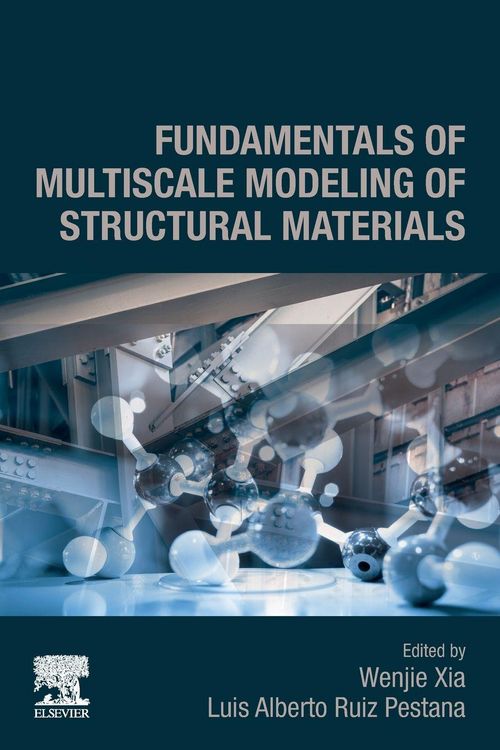 Produktbild: Fundamentals of Multiscale Modeling of Structural Materials