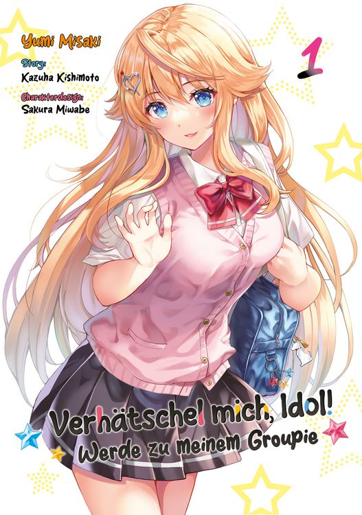 Produktbild: Verh&auml;tschel mich, Idol! &ndash; Werde zu meinem Groupie &ndash; Band 01