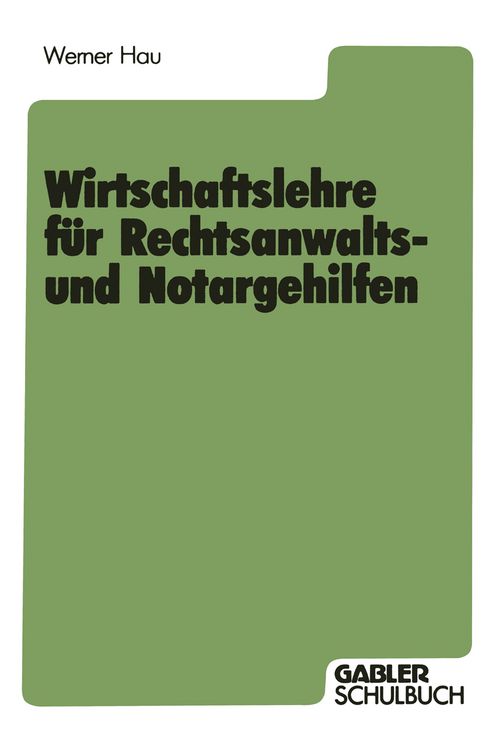 Produktbild: Wirtschaftslehre f&uuml;r Rechtsanwalts- und Notargehilfen