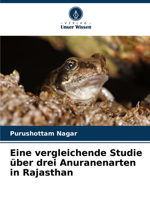 Produktbild: Eine vergleichende Studie &uuml;ber drei Anuranenarten in Rajasthan