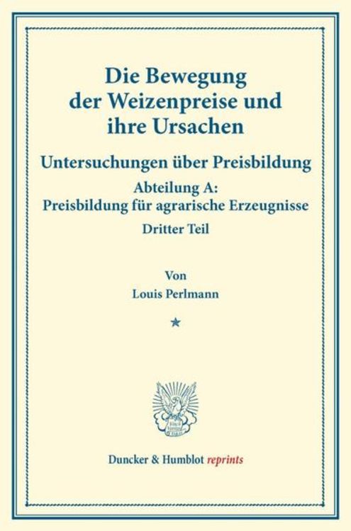 Produktbild: Die Bewegung der Weizenpreise und ihre Ursachen.