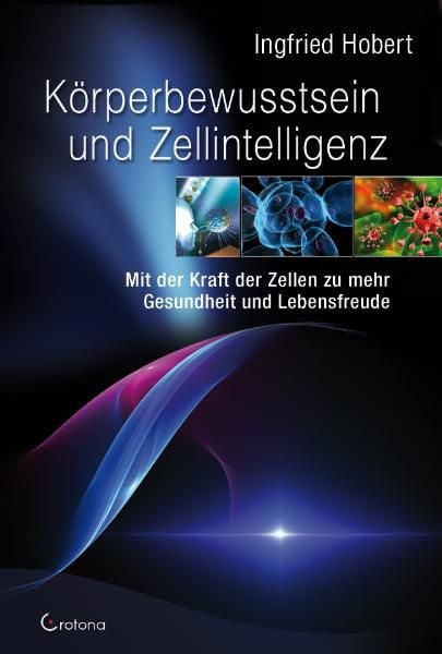 Produktbild: K&ouml;rperbewusstsein und Zellintelligenz